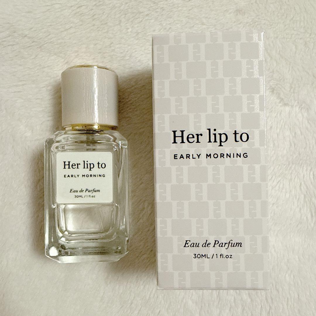 Her lip to オードパルファム EARLY MORNING