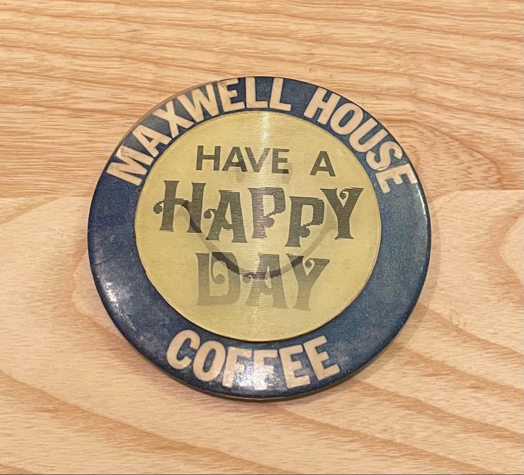 ヴィンテージ MaxwellHouse コーヒー広告 缶バッジ USA スマイル